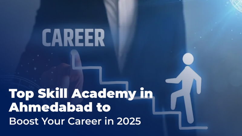 Skill Academy in Ahmedabad